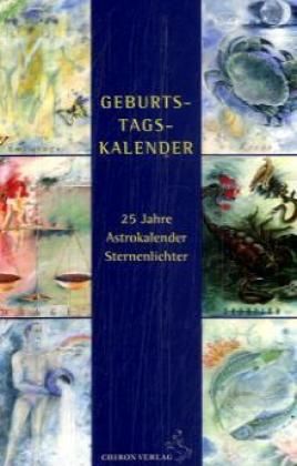 Geburtstagskalender: 25 Jahre Astrokalender Sternenlichter - Chiron