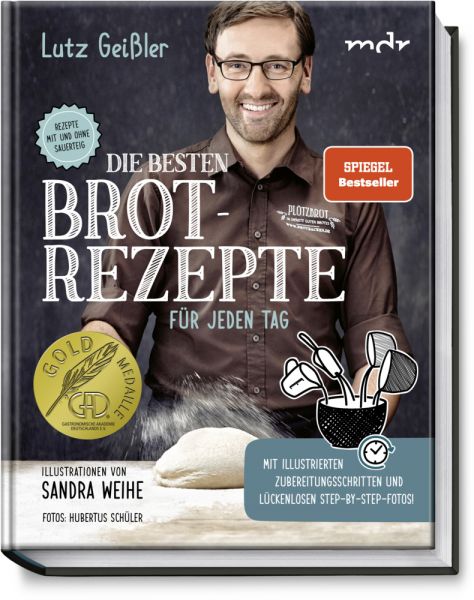 Die besten Brotrezepte für jeden Tag: Mit illustrierten, einfachen Backanleitungen und vielen nützli - Becker-Joest-Volk