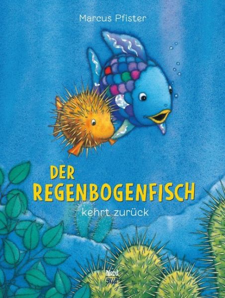 Der Regenbogenfisch kehrt zurück - NordSüd Verlag