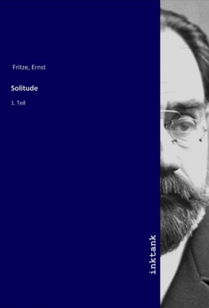 Solitude: 1. Teil - Inktank-Publishing