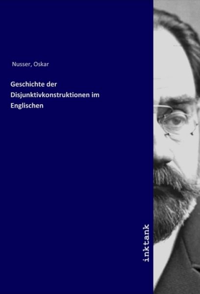 Geschichte der Disjunktivkonstruktionen im Englischen - Inktank-Publishing