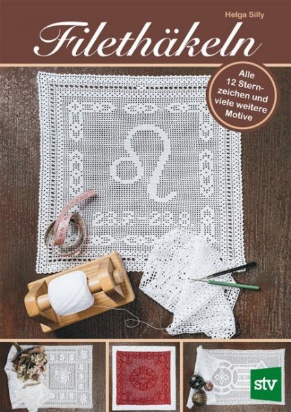 Filethäkeln: Alle 12 Sternzeichen und viele weitere Motive - Stocker