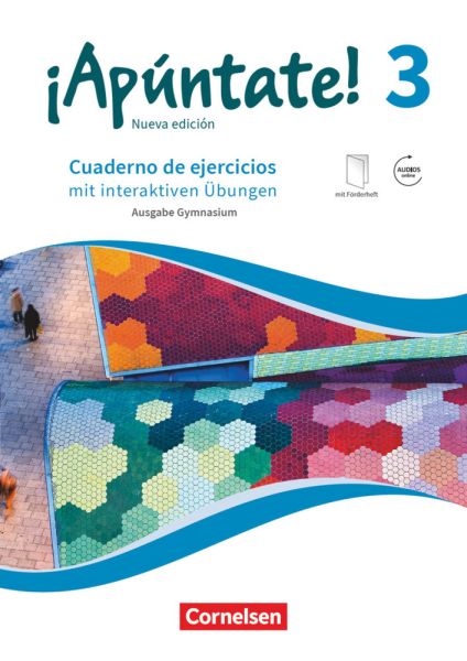 ¡Apúntate! - 2. Fremdsprache - Ausgabe 2016 - Band 3: Gymnasium - Cuaderno de ejercicios mit interak - Cornelsen Verlag