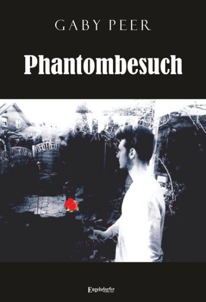 Phantombesuch - Engelsdorfer Verl...