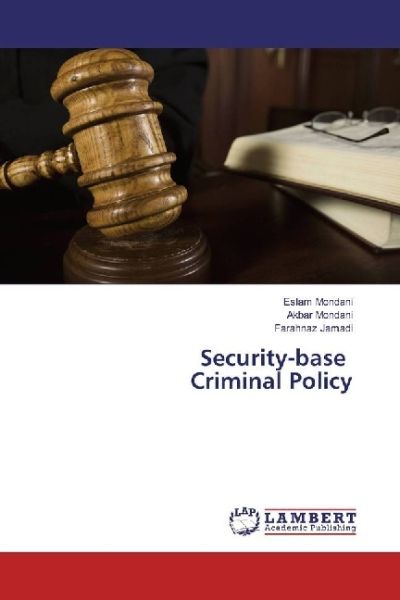 Security-base Criminal Policy - LAP Lambert Acade...