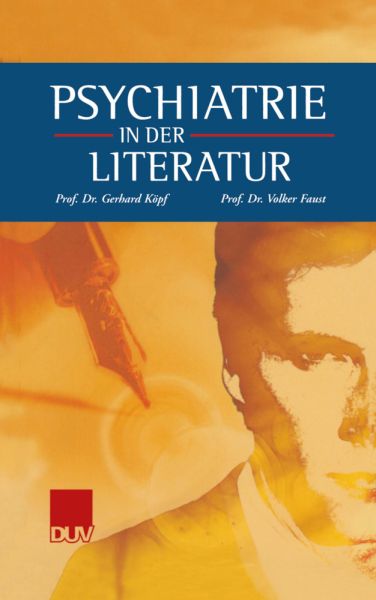 Psychiatrie in der Literatur - Deutscher Univers...
