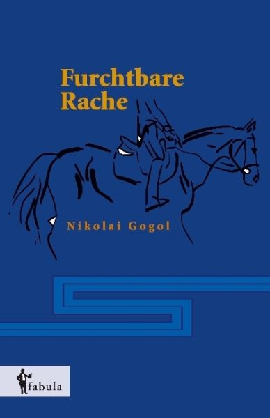 Furchtbare Rache: Eine wahre Geschichte aus der alten Zeit - fabula Verlag