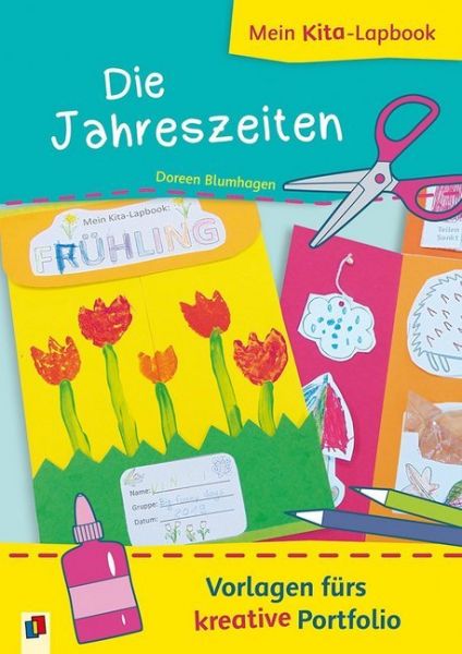 Mein Kita-Lapbook: die Jahreszeiten: Vorlagen fürs kreative Portfolio