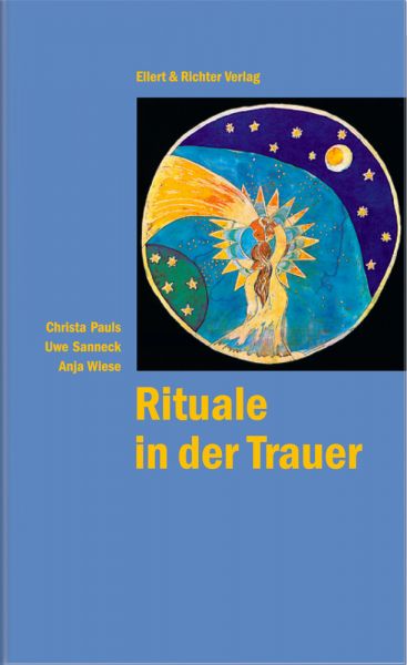 Rituale in der Trauer - Ellert & Richter