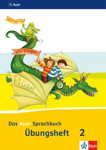 Das Auer Sprachbuch 2. Ausgabe Bayern: Übungsheft Vereinfachte Ausgangsschrift Klasse 2 - Klett,Auer