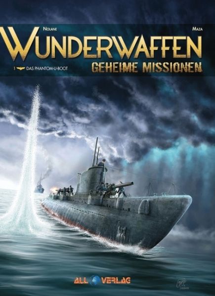 Wunderwaffen - Geheime Missionen - Das Phantom-U-Boot - All Verlag
