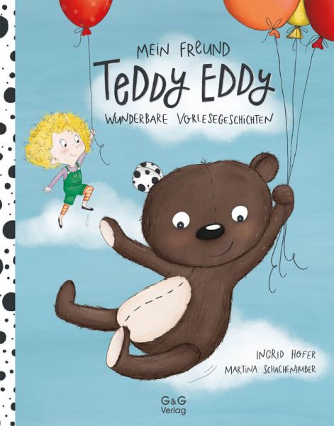Mein Freund Teddy Eddy: Wunderbare Vorlesegeschichten - G & G Verlagsgese...