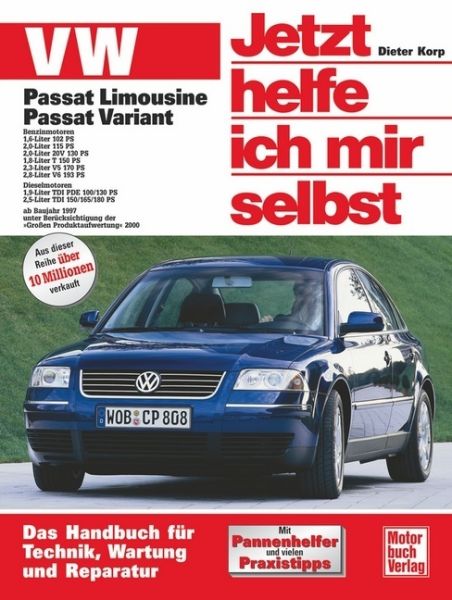 VW Passat Limousine, Passat Variant - Motorbuch Verlag