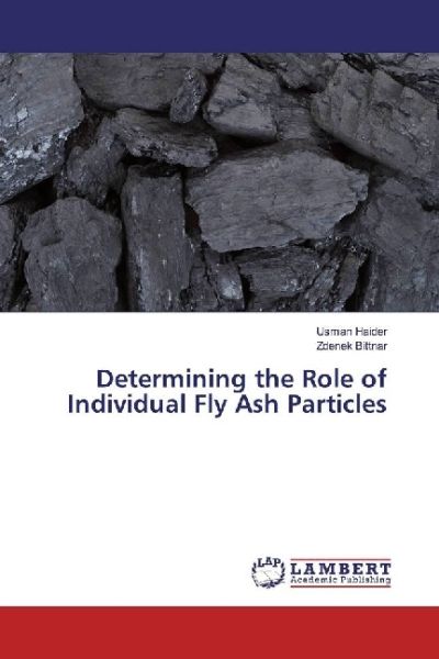 Determining the Role of Individual Fly Ash Particles - LAP Lambert Acade...