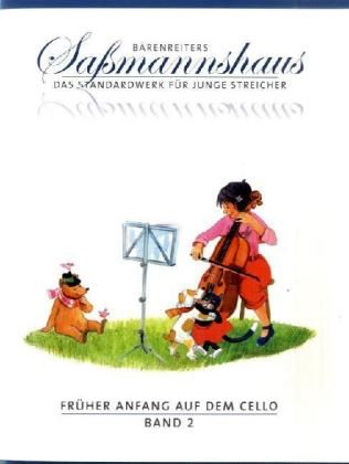 Früher Anfang auf dem Cello. Bd.2: Eine Violoncelloschule für Kinder - Bärenreiter