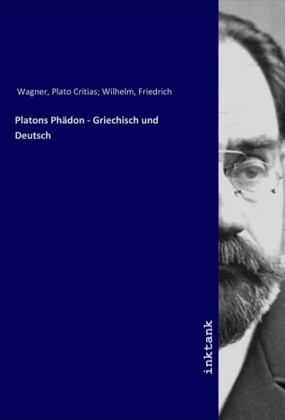 Platons Phädon - Griechisch und Deutsch - Inktank-Publishing