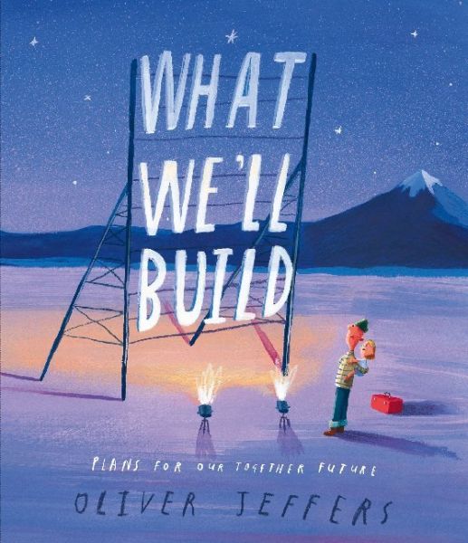 What We'll Build: Plans for Our Together Future - HarperCollins UK