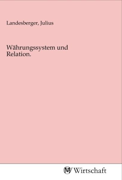 Währungssystem und Relation. - MV-Wirtschaft