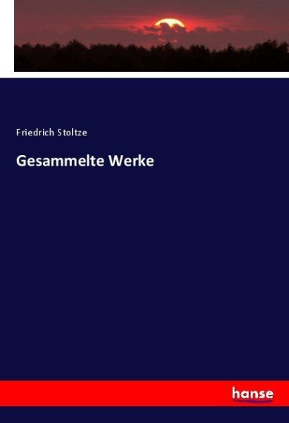Gesammelte Werke - Hansebooks