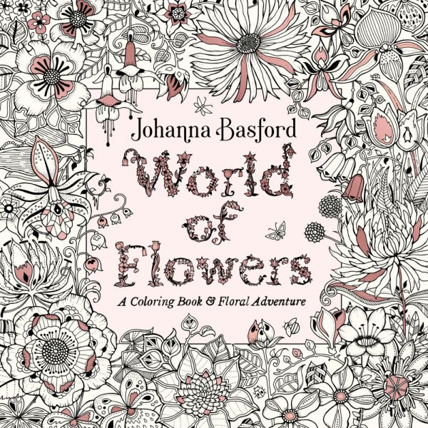 World of Flowers: A Coloring Book and Floral Adventure. Malbuch - Penguin US,Pengui...
