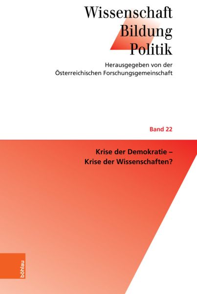 Krise der Demokratie - Krise der Wissenschaften? - Böhlau