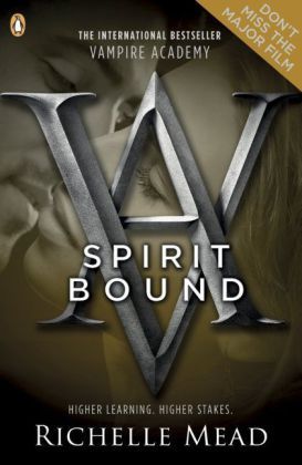 Vampire Academy - Spirit Bound - Penguin Books UK,...