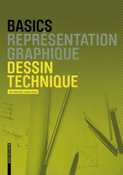 Basics Dessin technique - Birkhäuser Berlin...