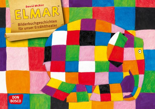 Elmar. Kamishibai Bildkartenset.: Entdecken - Erzählen - Begreifen. Bilderbuchgeschichten für unser - Don Bosco Medien