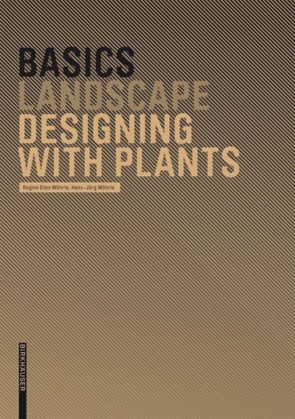 Designing with plants - Birkhäuser Berlin...