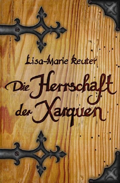 Die Herrschaft der Xarquen - epubli