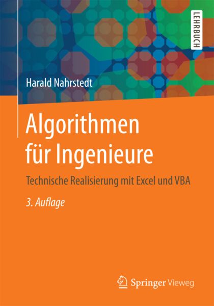 Algorithmen für Ingenieure: Technische Realisierung mit Excel und VBA - Springer Berlin,S...