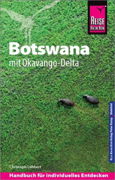 Reise Know-How Reiseführer Botswana mit Okavango-Delta - Reise Know-How Ve...