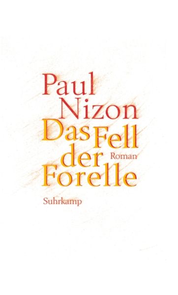 Das Fell der Forelle: Roman - Suhrkamp