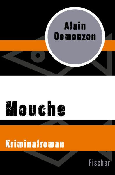 Mouche: Kriminalroman