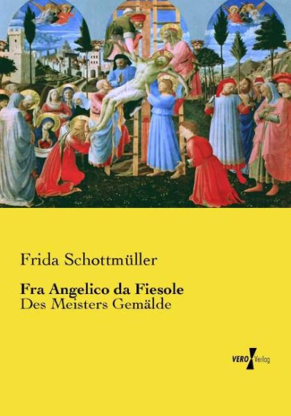 Fra Angelico da Fiesole: Des Meisters Gemälde - Vero Verlag in ha...