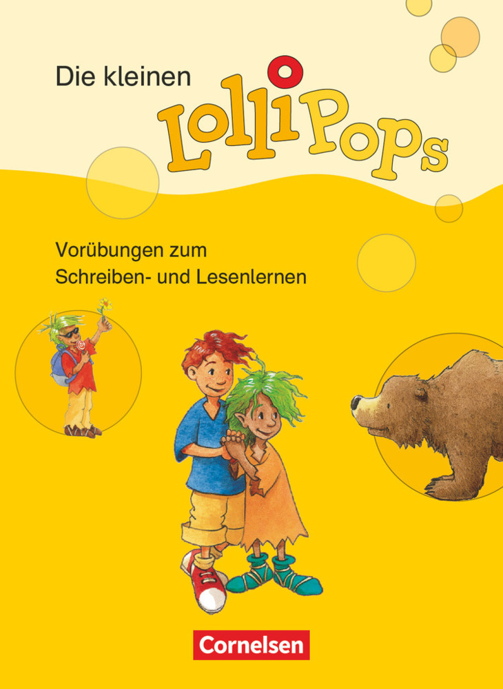 Lollipop Fibel - Ausgabe 2007: Die kleinen LolliPops - Vorübungen zum Schreiben- und Lesenlernen