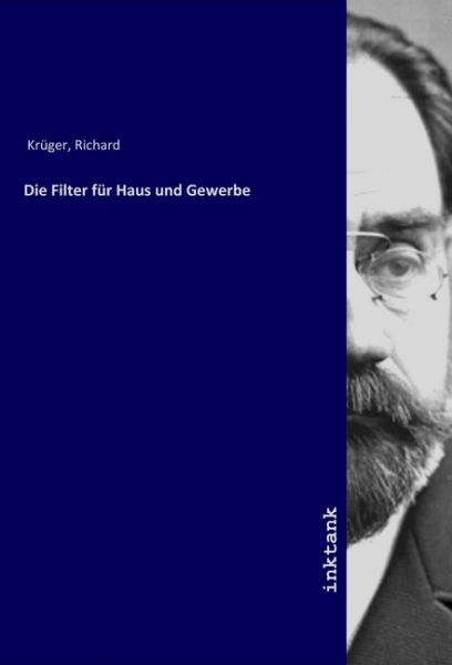 Die Filter für Haus und Gewerbe - Inktank-Publishing