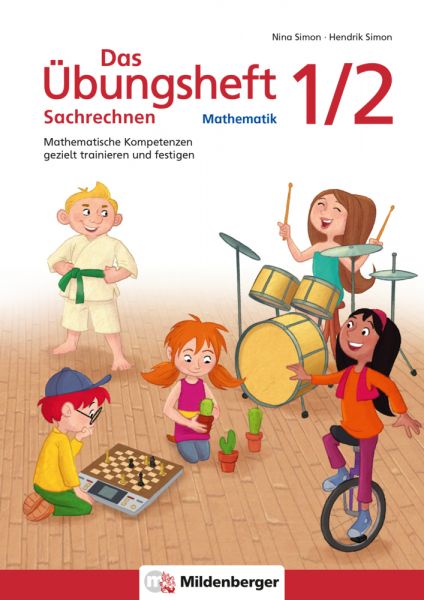 Das Übungsheft Sachrechnen Mathematik 1./2. Schuljahr: Mathematische Kompetenzen gezielt trainieren - Mildenberger