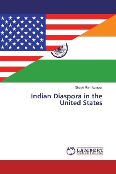Indian Diaspora in the United States - LAP Lambert Acade...