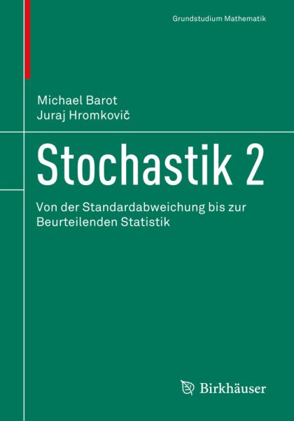 Stochastik 2: Von der Standardabweichung bis zur Beurteilenden Statistik - Springer Berlin,S...