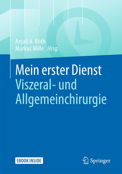 Mein erster Dienst - Viszeral- und Allgemeinchirurgie: Mit E-Book - Springer Berlin,S...