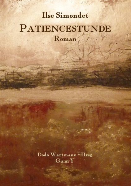 Patiencestunde: Roman - epubli