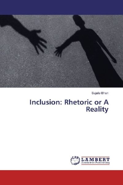 Inclusion: Rhetoric or A Reality - LAP Lambert Acade...