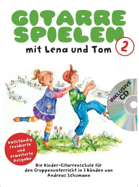 Gitarre Spielen mit Lena und Tom, m. Audio-CD. Tl.2: Die Kinder-Gitarrenschule für den Gruppenunterr - Bosworth Musikver...