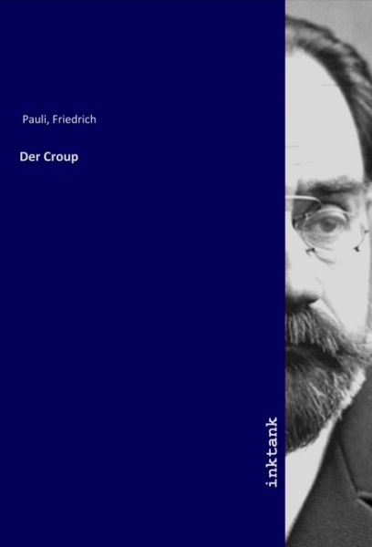 Der Croup - Inktank-Publishing