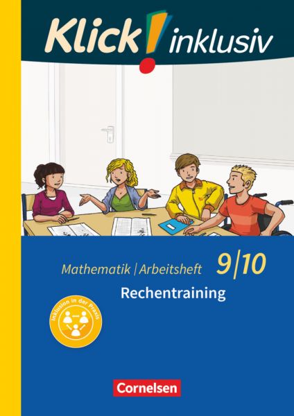 Klick! inklusiv - Mathematik - 9./10. Schuljahr: Rechentraining - Arbeitsheft 1 - Cornelsen Verlag