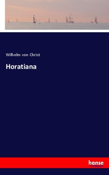 Horatiana - Hansebooks