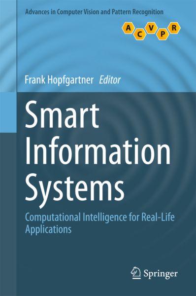 Smart Information Systems: Computational Intelligence for Real-Life Applications - Springer Berlin,S...