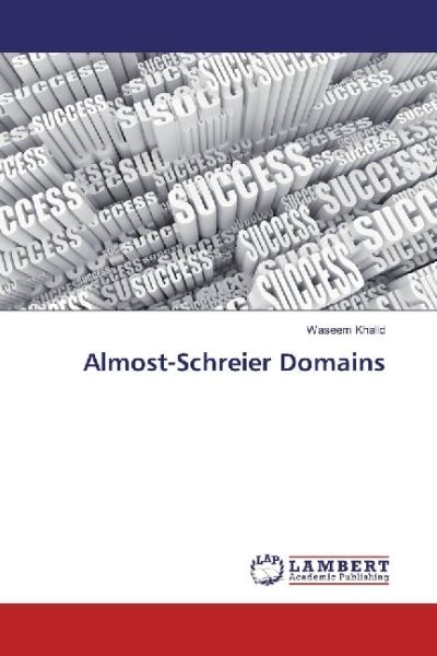 Almost-Schreier Domains - LAP Lambert Acade...