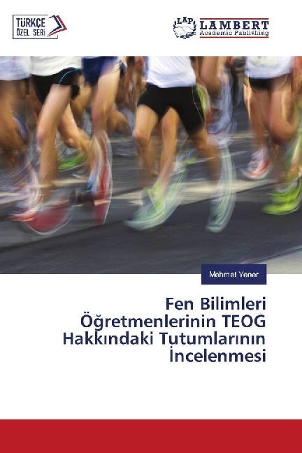 Fen Bilimleri Ögretmenlerinin TEOG Hakkindaki Tutumlarinin Incelenmesi